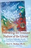 Embracing the Feminine Nature of the Divine