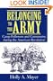 Belonging to the Army: Camp Follower and Community during the American Revolution