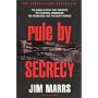 Rule by Secrecy