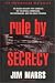 Rule by Secrecy
