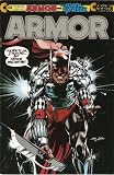 The Revengers Featuring Armor and Silver Streak #1 September 1985 The Revengers Featuring Armor and Silver Streak #1 September 1985