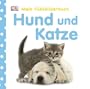 Mein F�hlbilderbuch:Hund und Katze