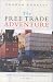 The
Free
Trade
Adventure:
The
WTO,
the
Uruguay
Round
and
Globalism
-
A
Critique