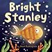 Bright Stanley by Buckingham, Matt.