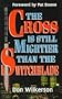 The Cross Is Still Mightier Than the Switchblade