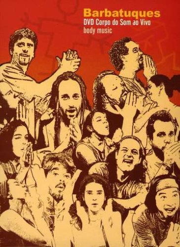Barbatuques - Corpo do Som - Zortam Music