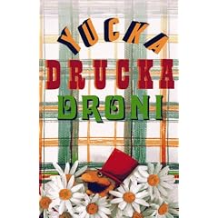 Yucka Drucka Droni