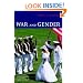 War and Gender: How Gender Shapes the War System and Vice Versa
