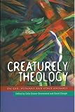 Creaturely theology : God, humans and other animals