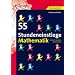 55 Stundeneinstiege Mathematik: einfach, kreativ, motivierend (5. bis 10. Klasse)