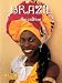 Brazil: The Culture (Lands, Peoples, and Cultures)