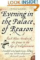 Evening in the Palace of Reason: Bach Meets Frederick the Great in the Age of Enlightenment