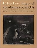 Images of Appalachian Coalfields (Visual Studies)