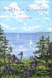 Voices of Michigan : An Anthology of Michigan Authors (Voices of Michigan)