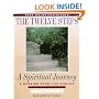 12 Steps: A Spiritual Journey (Tools for Recovery)