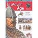 Le Moyen Age, Tome 1 : Documentation scolaire en images autocollantes - D�s 7 ans