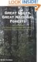 Great Lakes, Great National Forests: Recreational Guide to the National Forests of Michigan, Minnesota, Wisconsin, Illinois, Ohio, Indiana, Pennsylvan
