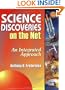 Science Discoveries on the Net: An Integrated Approach (Teacher Ideas Press)