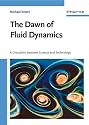 The Dawn of Fluid Dynamics: A Discipline between Science and Technology