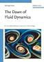 The Dawn of Fluid Dynamics: A Discipline between Science and Technology