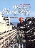 Project Management: A Managerial Approach
