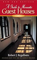 A Guide to Monastic Guest Houses