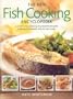 The New Fish Cooking Encyclopedia