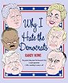 Why I Hate the Democrats