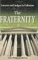 The Fraternity: Lawyers And Judges In Collusion