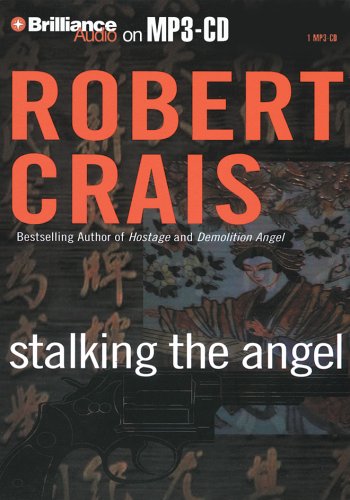 Stalking the Angel (Elvis Cole/Joe Pike Series)