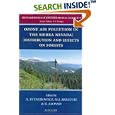 Ozone Air Pollution in the Sierra Nevada - Distribution and Effects on Forests (Developments in Environmental Science) by A. Bytnerowicz, R. Alonso, and Michael Arbaugh