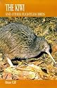 The Kiwi and Other Flightless Birds