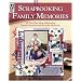 Scrapbooking Family Memories (Memory Makers)