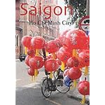 Saigon: Ho Chi Minh City (Great Cities Collection) book cover