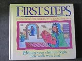 First Steps (First Steps Series)