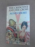 The crescent and the cross : a story of the Great Siege of Malta, 1565