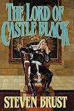 The Lord of Castle Black (The Viscount of Adrilankha, Book 2)