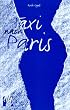 Taxi nach Paris. Roman