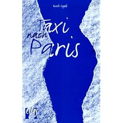 Taxi nach Paris. Roman