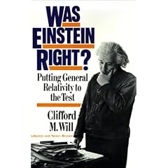 Was Einstein Right?: Putting General Relativity to the Test