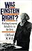 Was Einstein Right?: Putting General Relativity to the Test