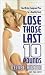 Books : Lose Those Last 10 Pounds: The 28-Day Foolproof Plan to a Healthy Body