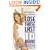 Lose Those Last 10 Pounds: The 28-Day Foolproof Plan to a Healthy Body