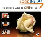 The Artist's Guide to Gimp Effects: C...