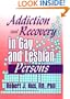 Addiction and Recovery of Gay and Lesbian Persons