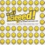 We Call It Acieeed
