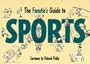 The Fanatic's Guide to Sports (Fanatic's Guides Ser)