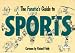 Book The Fanatic's Guide to Sports (Fanatic's Guides Ser)