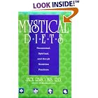 Mystical Diets: Paranormal, Spiritual, and Occult Nutrition Practices (Consumer Health... by Jack Raso and Stephen Barrett