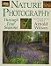 Nature Photography: Through Four Seasons